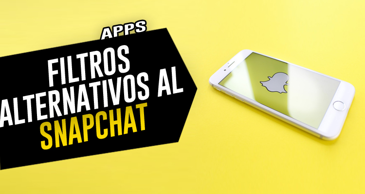 Todo sobre aplicaciones para filtros alternativos al snapchat