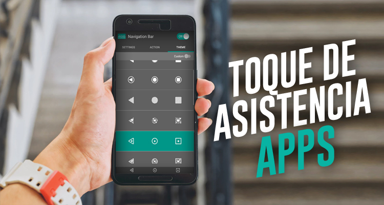 Todo sobre toques de asistencia en Android