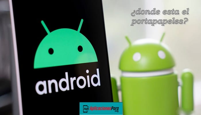 donde esta el portapapeles en android
