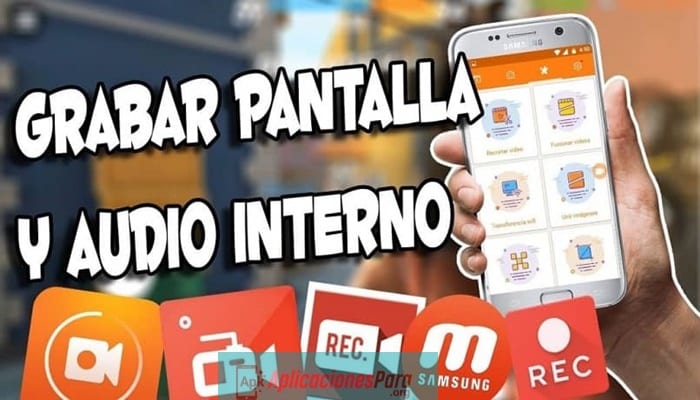 Como Grabar Pantalla Android Con Audio Interno