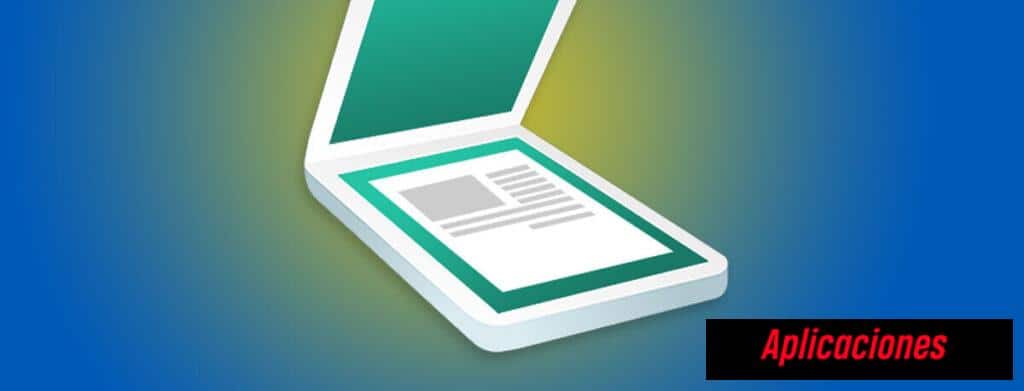 Aplicaciones de Escáner de Documentos para Android